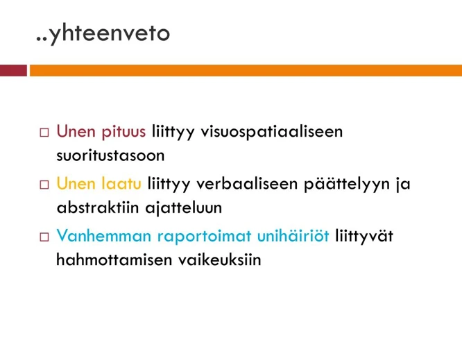 Yhteenveto Kasvot Unessa -Käsitteestä